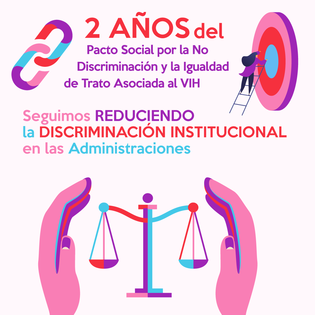 5. Seguimos reduciendo la discriminación institucional en las administraciones 2 años de Pacto Social por el VIH