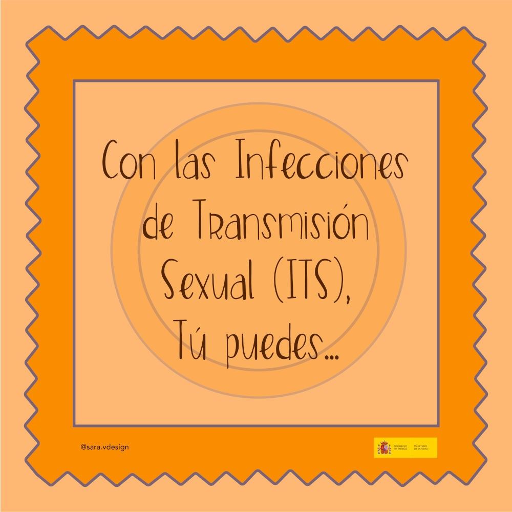 Con las Infecciones de Transmisión Sexual (ITS) tu puedes... Campaña ITS
