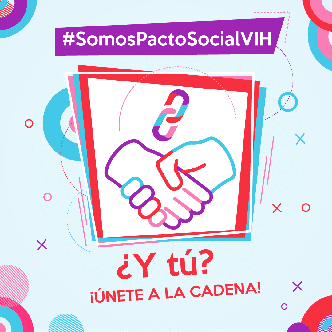 Campaña #SomosPactoSocialVIH